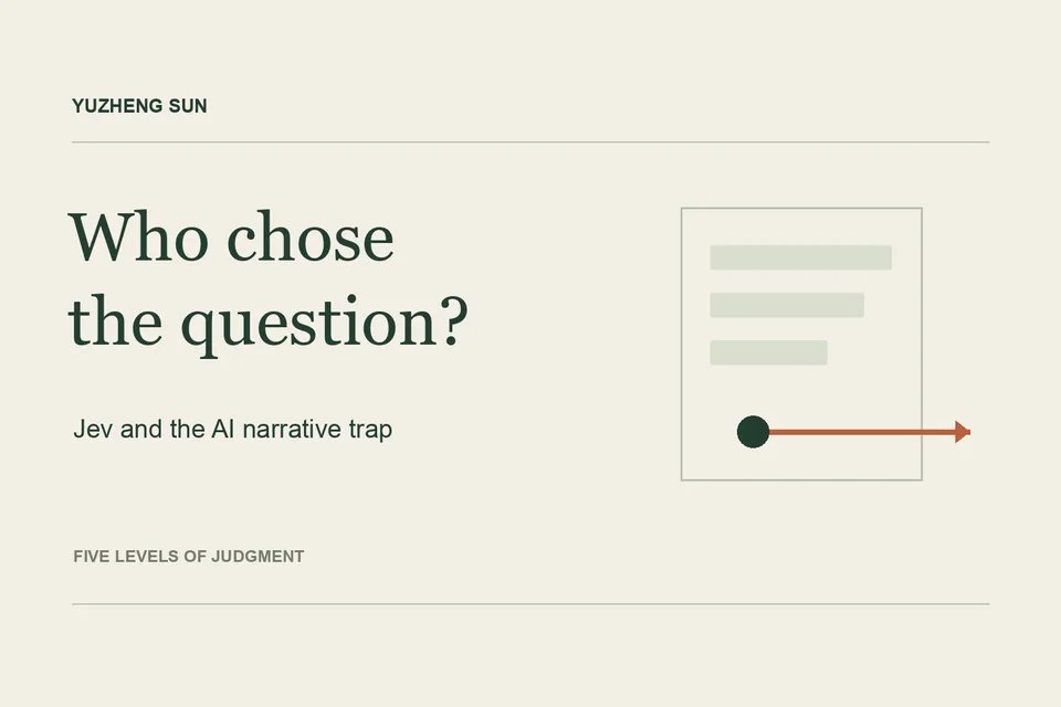Cover: Who chose the question? Jev and the AI narrative trap